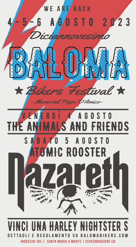 19° Baloma Bikers Festival 4-5-6 Agosto 2023 : The Animals And Friends, Atomic Rooster e Nazareth salgono sul palco principale.