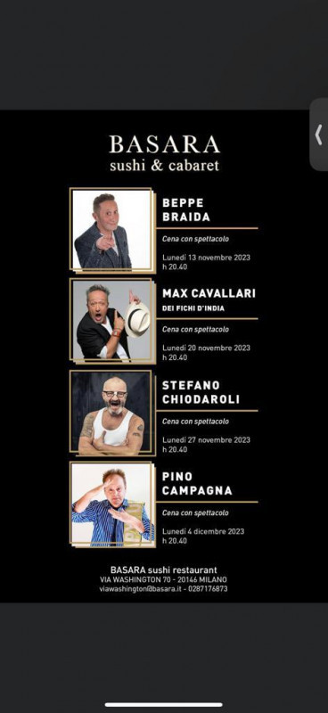 Basara sushi restaurant lancia il nuovo format “Basara Sushi & Cabaret”, un appuntamento che permetterà ai propri ospiti di godersi in via esclusiva e riservata uno spettacolo con i Comici delle famose trasmissioni di Zelig e Colorado.